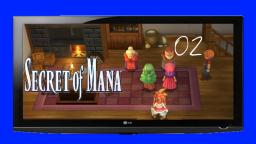 Let´s Play Secret of Mana (Remake) #02- Die Verbannung