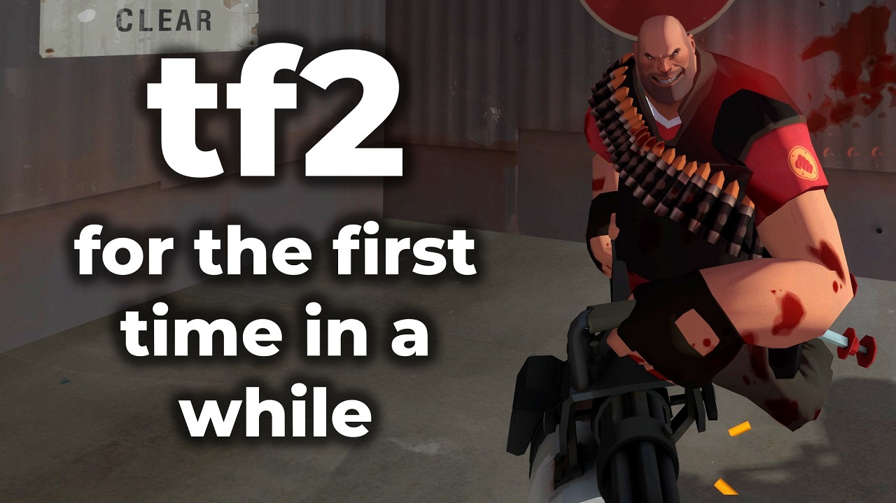 i havent played team fortress 2 in a while [no commentary, casual]