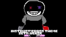 [NOVA  Q - DISTRUST!CROSS'S THEME PHASE 1]