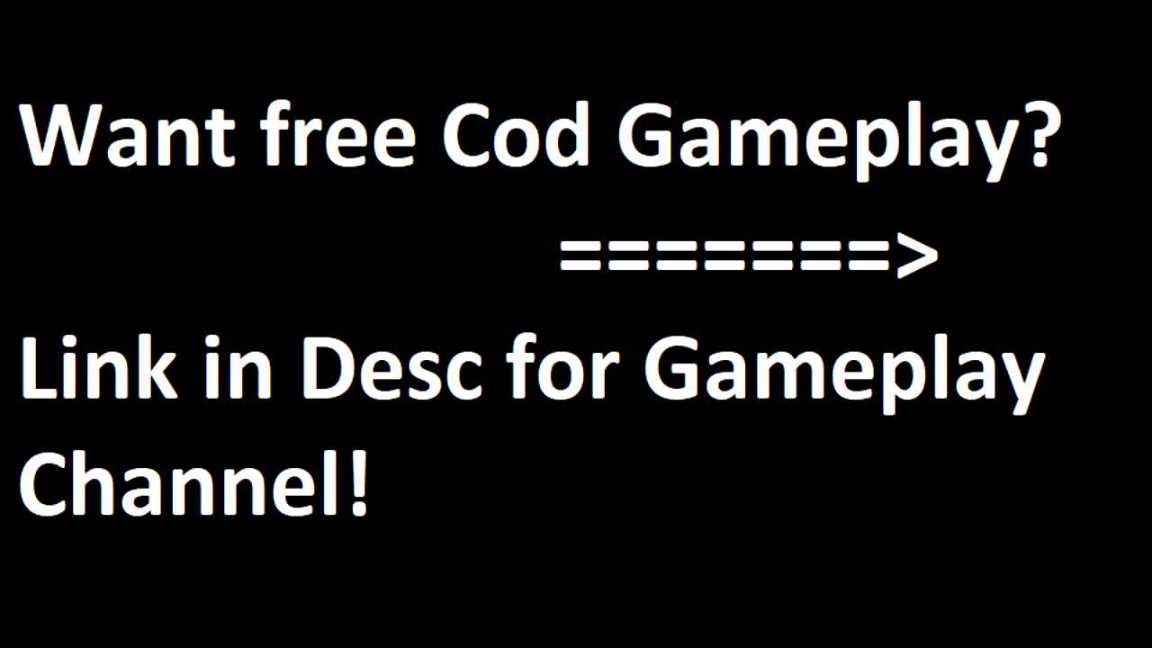 FREE TO USE COD GAMEPLAY HERE FREE TO USE COD GAMEPLAY HERE