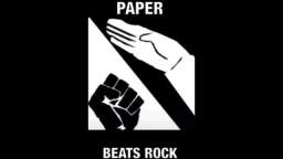Paper beats rock