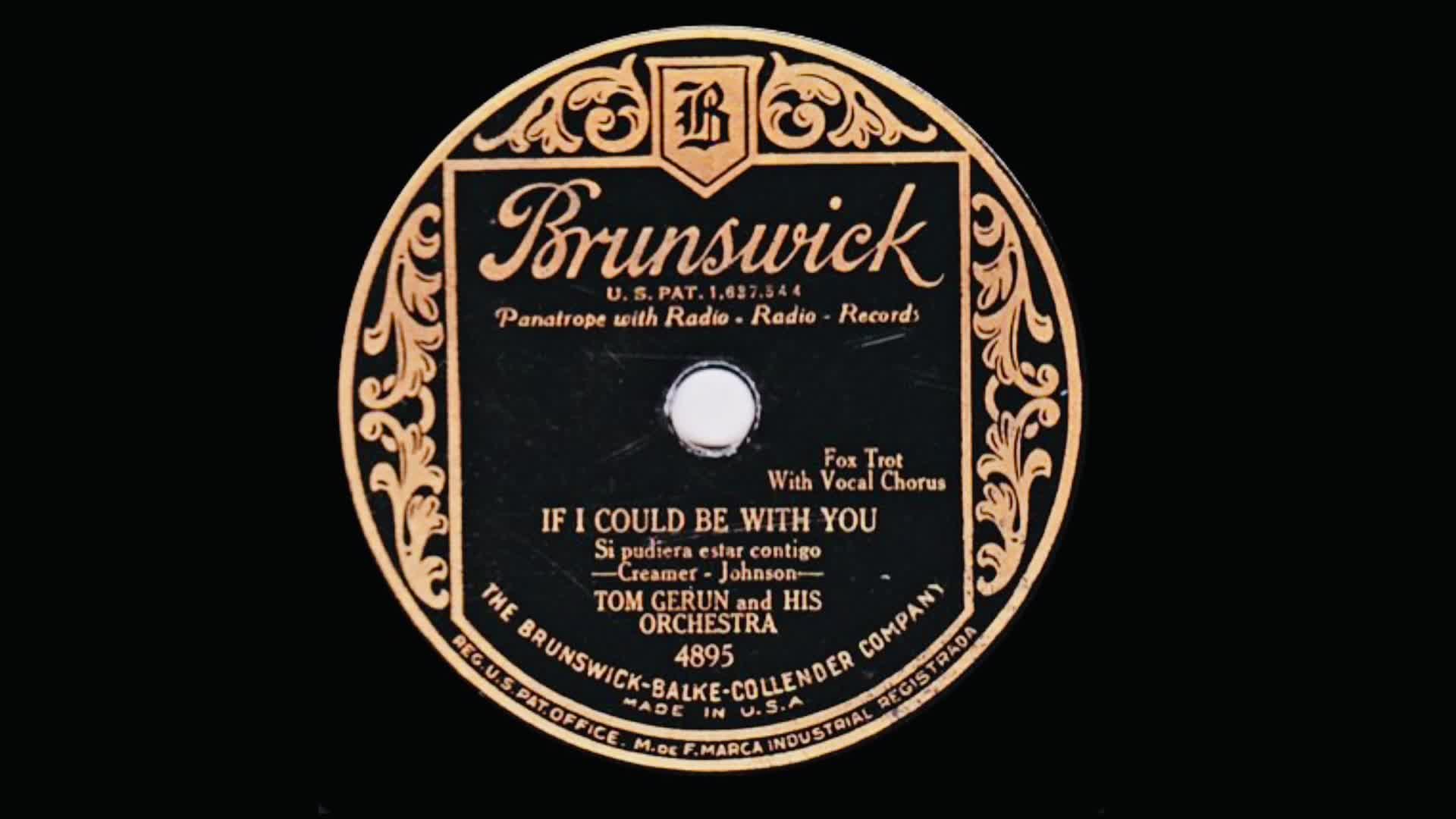 If I Could Be With You - Tom Gerun And His Orchestra (1930)