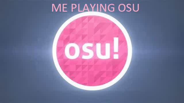 me playing Little Knight - OSU