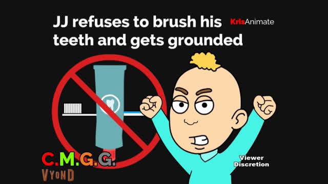 CMGG: JJ refuses to brush his teeth and gets grounded