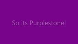 welcome to purplestone