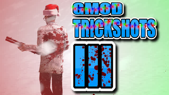 GMOD TRICKSHOTS 3