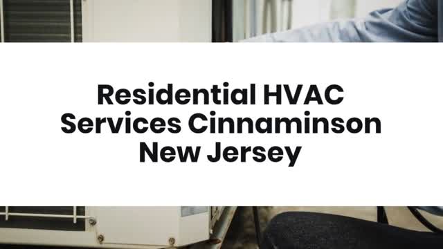 Residential HVAC Services Cinnaminson New Jersey