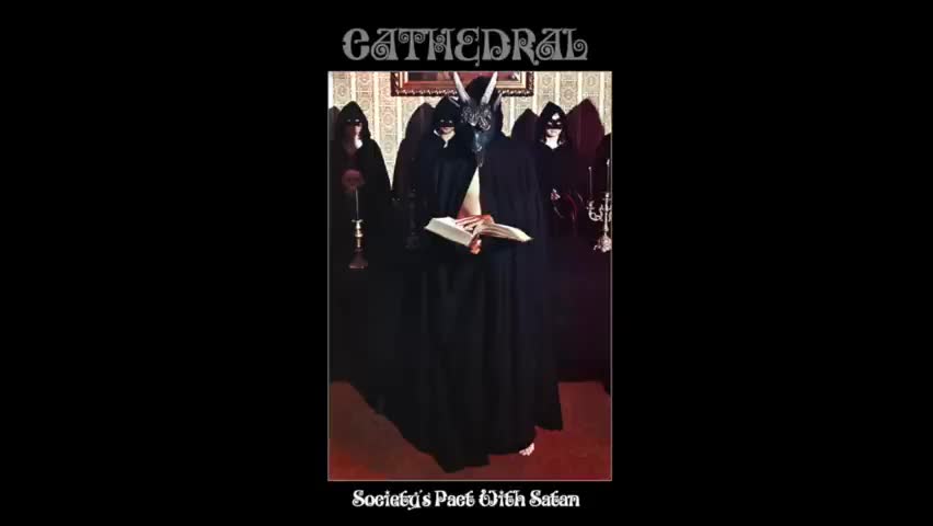 Cathedral - Society's Pact With Satan
