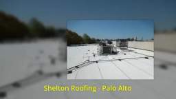 Palo Alto CA Top Roofer - Shelton Roofing (650) 353-5209