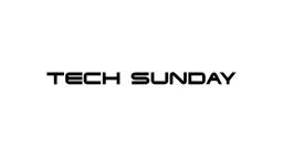 Tech Sunday