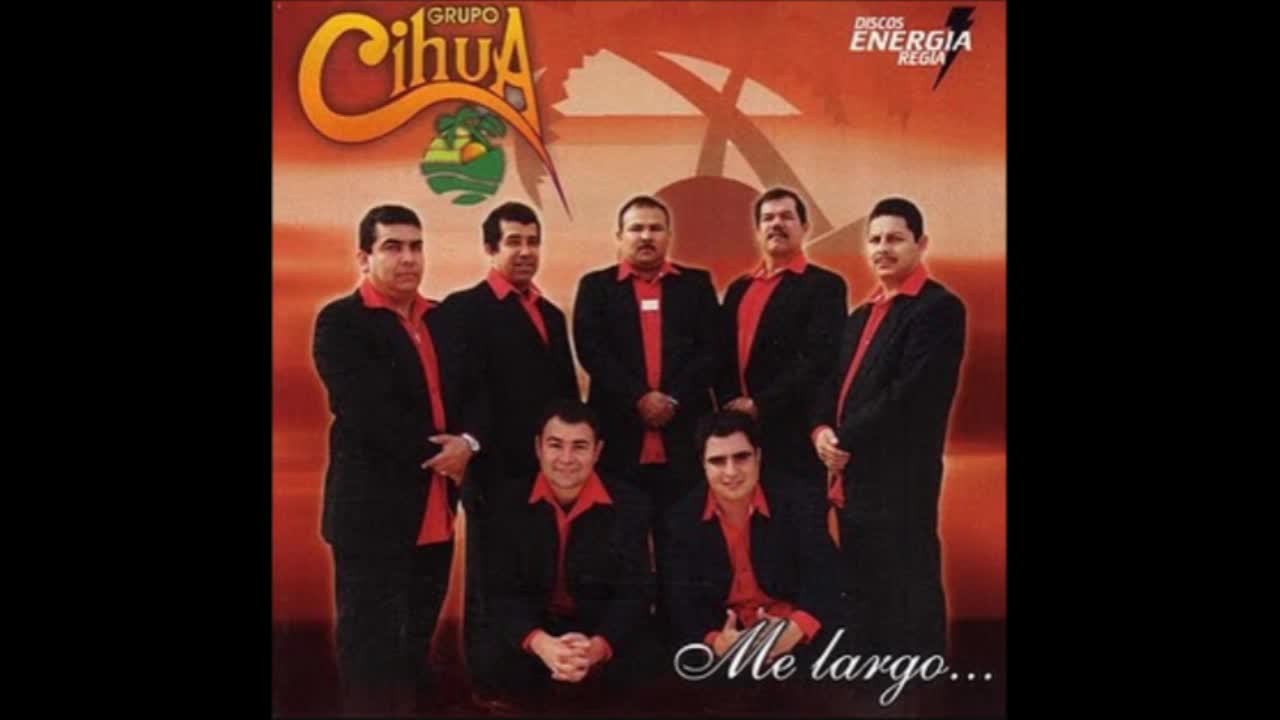 GRUPO CIHUA CHIQUILLA BONITA