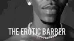 the erotic barber