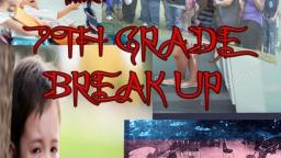 7th grade break up