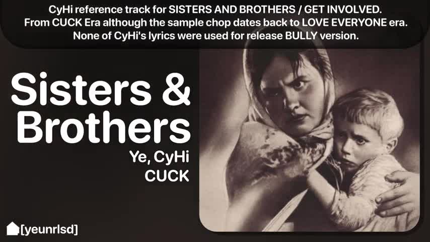Ye - Sisters and Brothers (original) Ye - Sisters and Brothers (original)