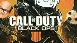 So....this is Black Ops 4....