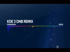 KDE 3 Drum And Bass Remix