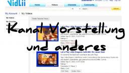 Das gucke ich auf Vidlii und Youtube (Kanal Vorstellung)