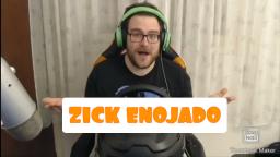 Zick enojado en directo