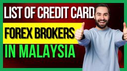 List Of Credit Cards Forex Brokers In Malaysia 💸 Malaysia Forex Trading 💸