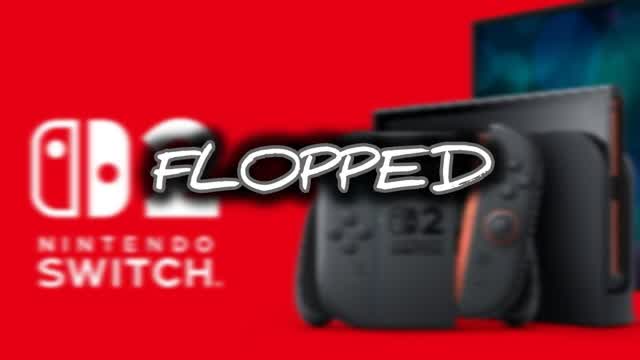 THE NINTENDO SWITCH 2 RELEASE FLOP
