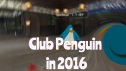 club penguin gameplay in 2016