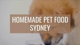 Homemade Pet Sydney