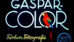 Gasparcolor (1935) - British & German