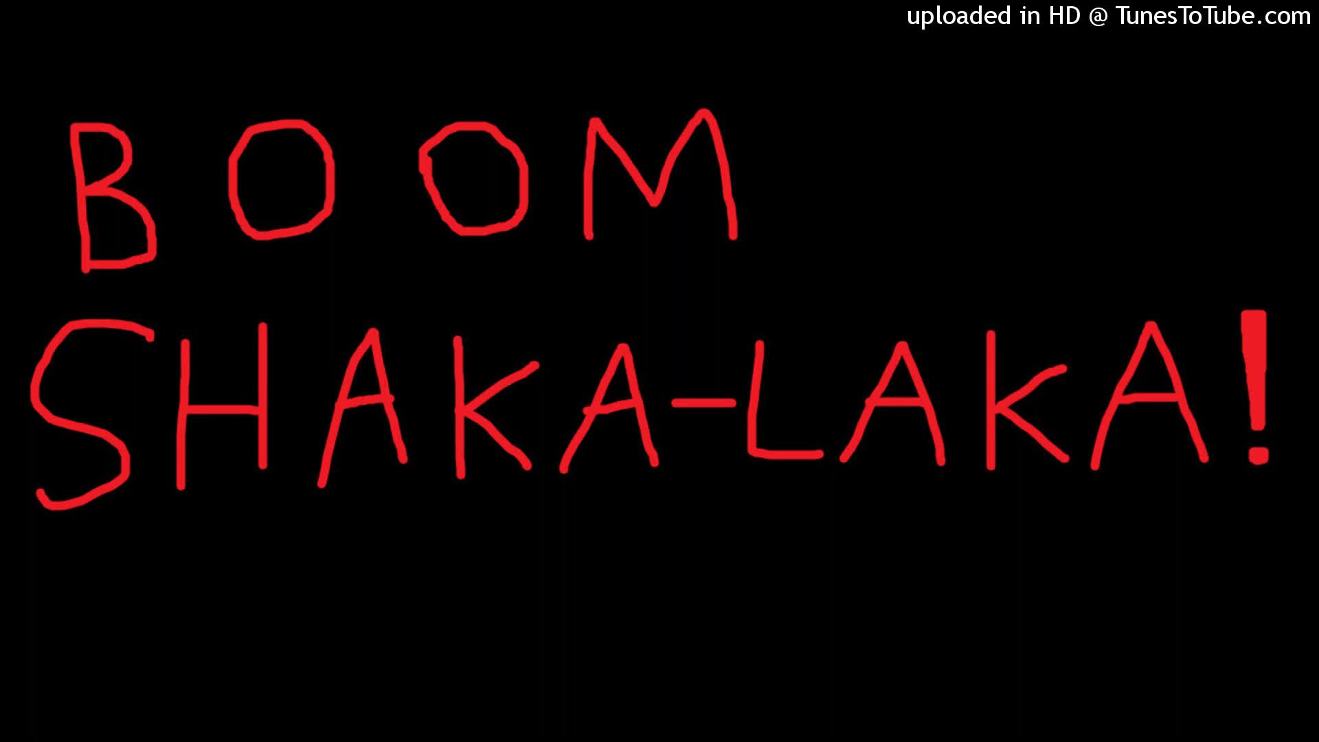 boom-shaka-laka sound effect boom-shaka-laka sound effect