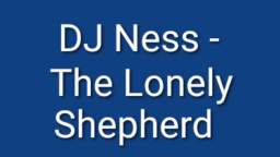 DJ Ness - The Lonely Shepherd