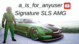a_is_for_anyuser Singnature SLS AMG (- Produced With Tony Turismo -) Gran Turismo Sport
