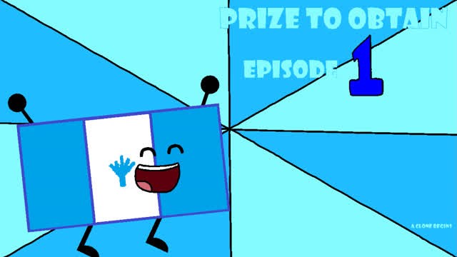 Prize To Obtain 1: A Clone Begins