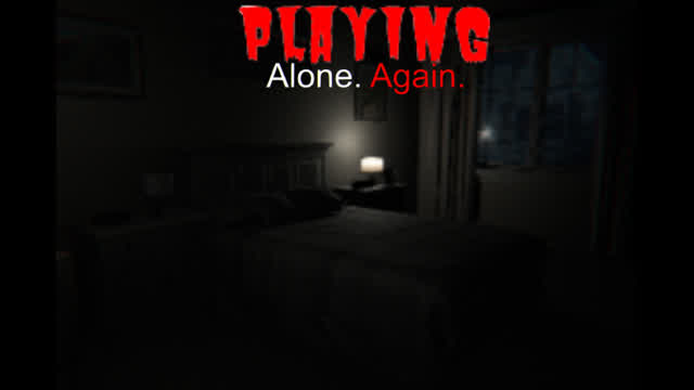 Playing Alone Again