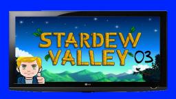 Stardew Valley #03- Eine Überraschende Wendung