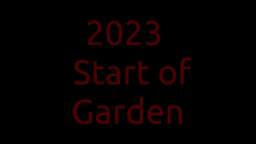 Start of Garden for 2023