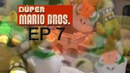 Dúper Mario Bros - Episodio 7