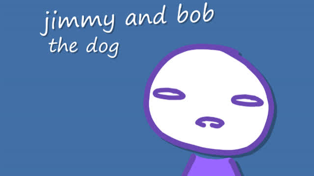 the dog - jimmy and bob EP1