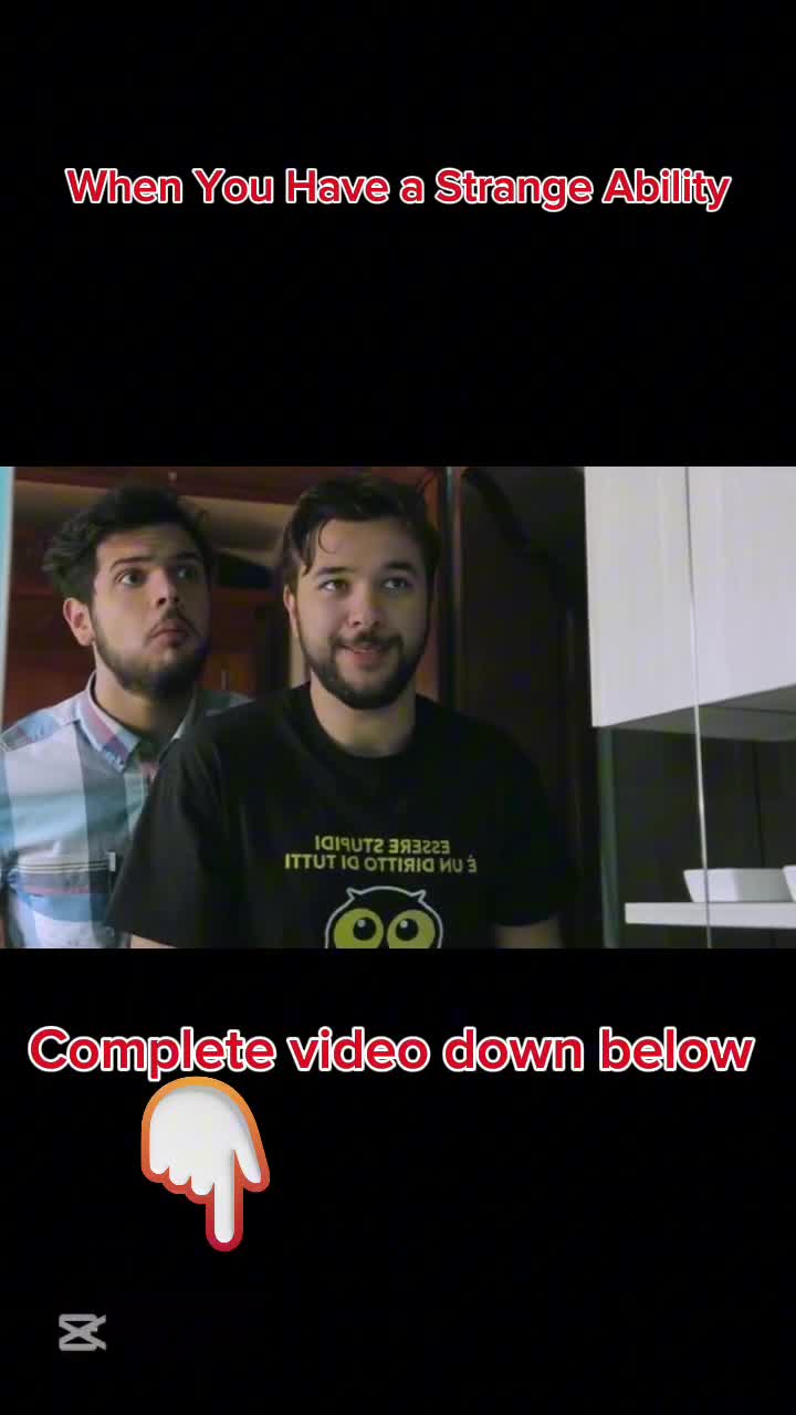 When You Have a Strange ability