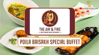 Nababarsher Bhoj - Poila Baisakh Special Buffet at The Air & Fire