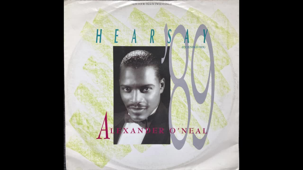 Alexander O'Neal - Hearsay '89 (Extended Remix)