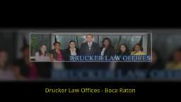 Boca Raton FL Injury Attorney - Drucker Law Offices (561) 483-9199