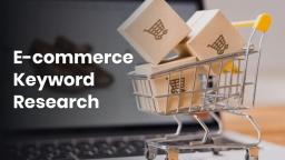 E-commerce Keyword Research