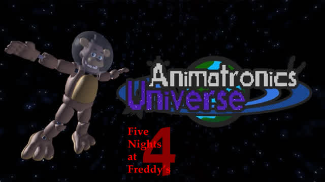 Animatronics Universe FNAF 4