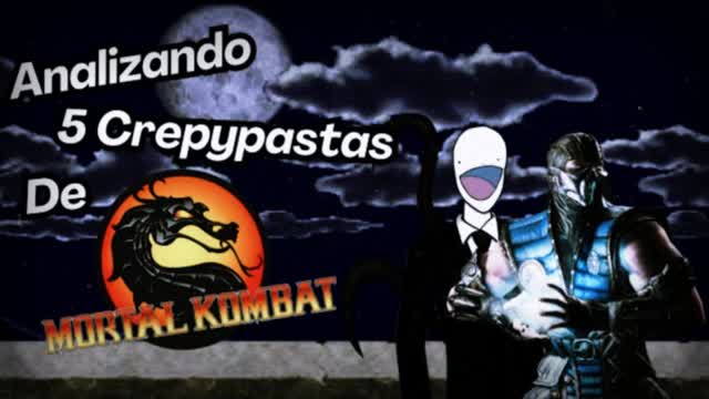 Analizando 5 Crepypastas de Mortal Kombat (Loquendo) Parte 1