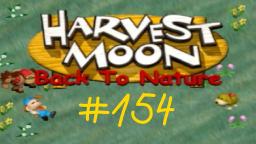 Harvest Moon: Back To Nature Let s Play ★ 154 ★ Wer lugt da aus dem Wasser