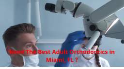 Mancia Orthodontics | #1 Adult Orthodontics in Miami, FL