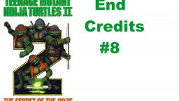 End Credits #8 Teenage Mutant Ninja Turtles 2 The Secret Of The Ooze