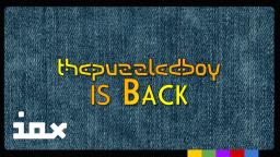 ThePuzzledboy is Back! | Iox