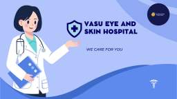 Vasu Eye and Skin Hospital