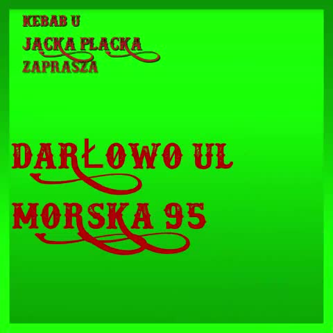 REKLAMA KEBAB U JACKA PLACKA