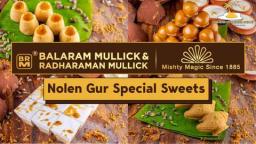 Nolen Gur Special Sweets at Balaram Mullick & Radharaman Mullick New Alipore